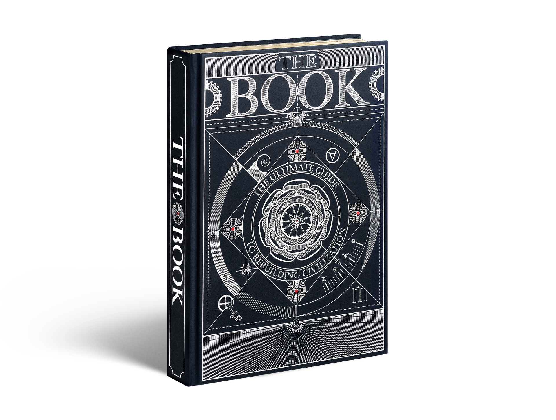 The Book: The Ultimate Guide to Rebuilding Civilization - Hungry Minds The Book: The Ultimate Guide to Rebuilding Civilization - Hungry Minds